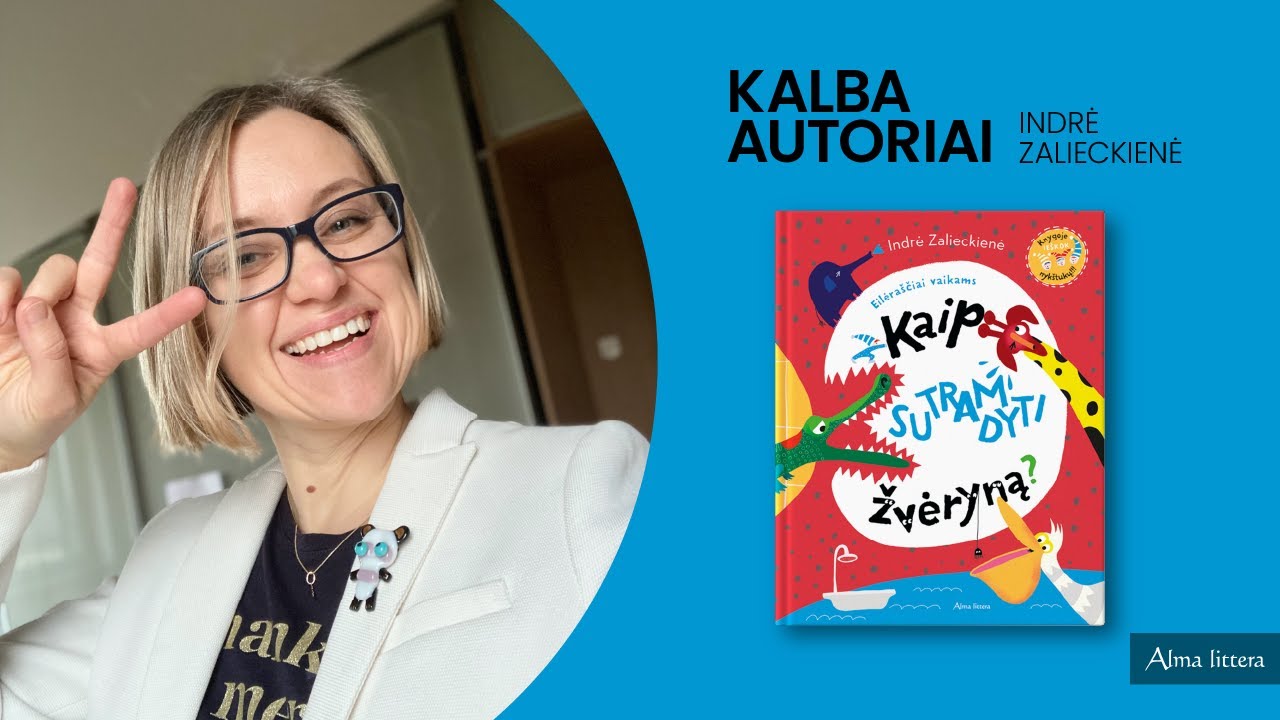 KALBA AUTORIAI. INDRĖ ZALIECKIENĖ | Alma littera
