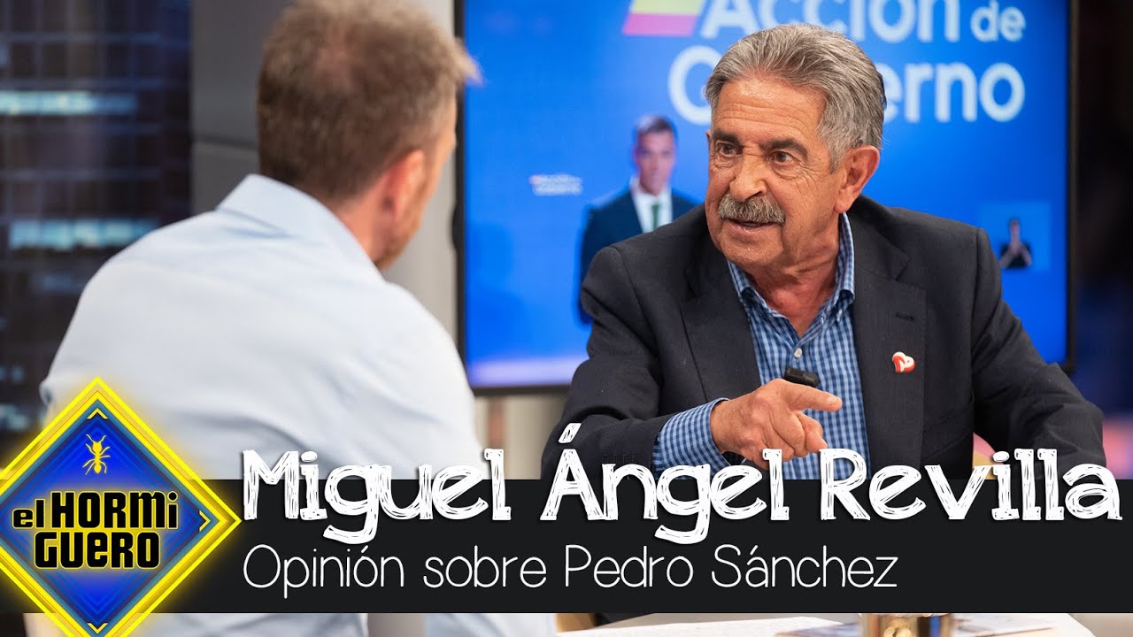 Miguel Ángel Revilla habla sobre Pedro Sánchez - El hormiguero
