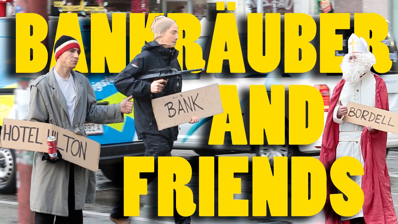 Bankräuber and Friends - Anhalter Prank - Wiener Schmäh