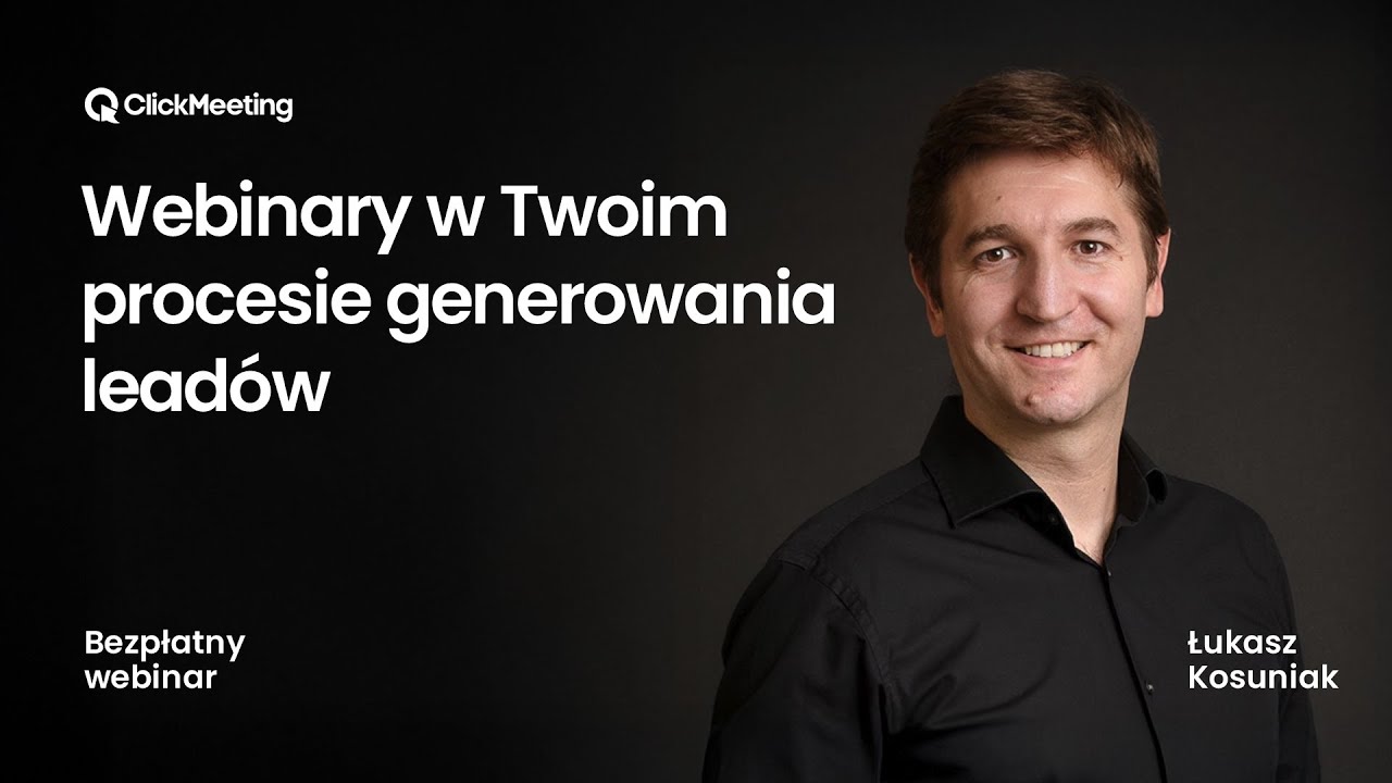 Webinary w Twoim procesie generowania leadów