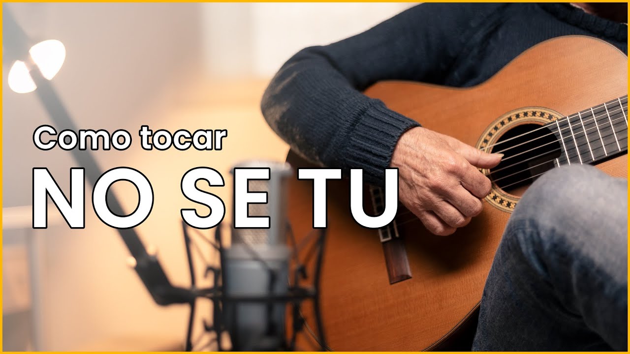 Como tocar NO SE TU en Guitarra 🎸🎙️ | Acordes y TABS | Luis Miguel ✌