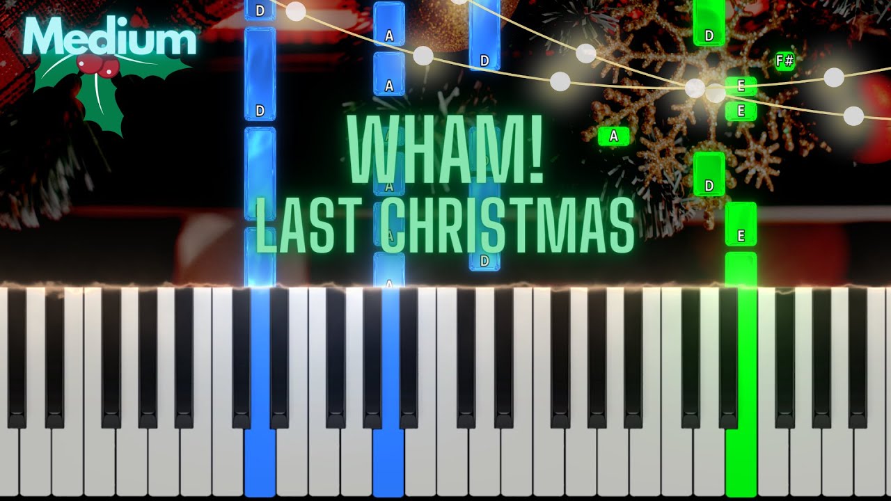 Wham! - Last Christmas | Medium Piano Tutorial