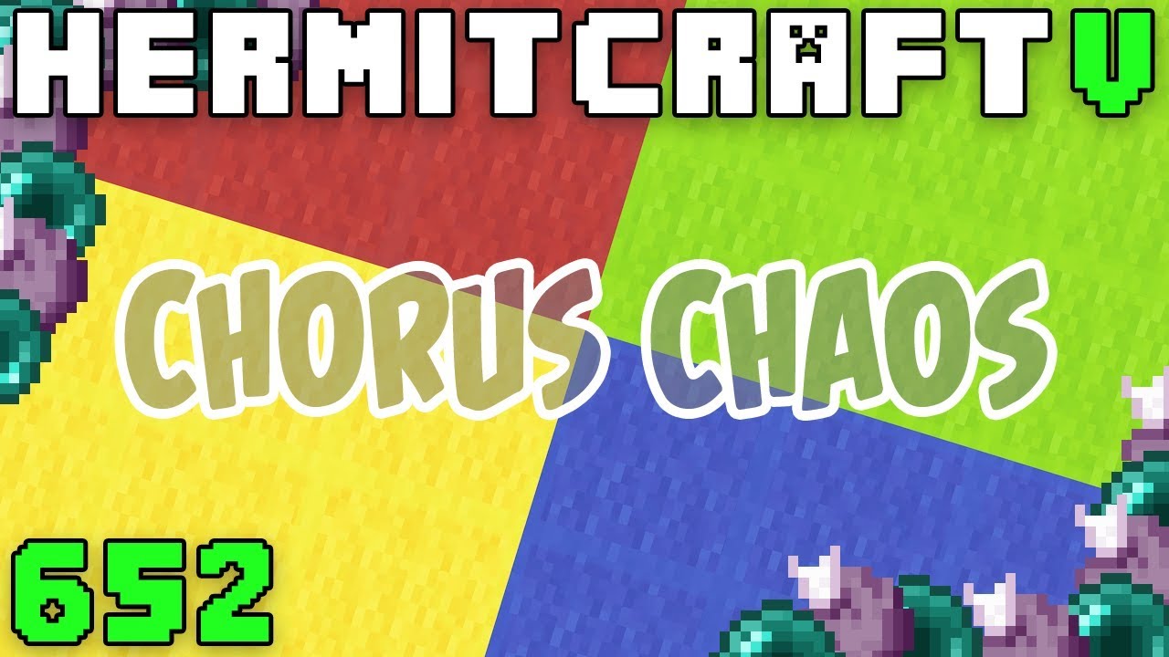 Hermitcraft V 652 Chorus Chaos (игра для 4 игроков)