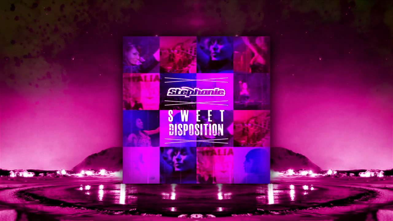 Dj Stephanie - Sweet Disposition (Official Videoclip)