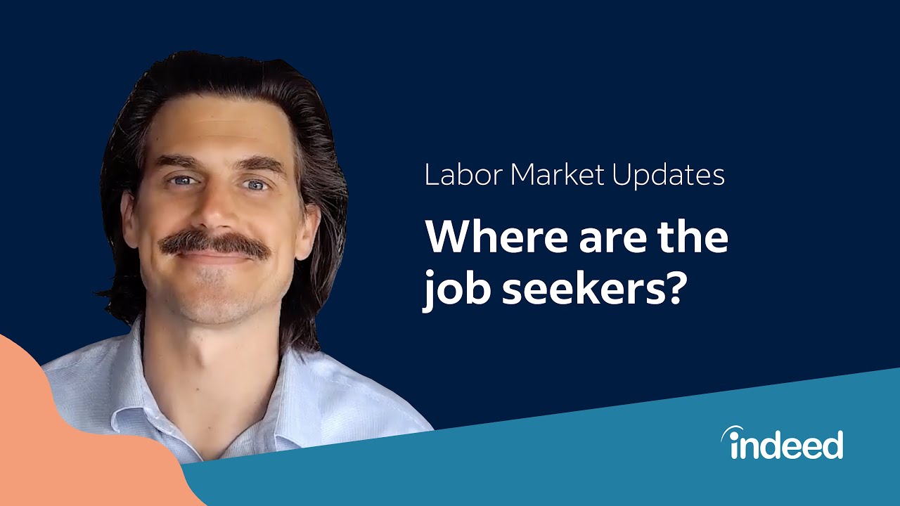 Labor Market Updates: Where are the jobseekers?