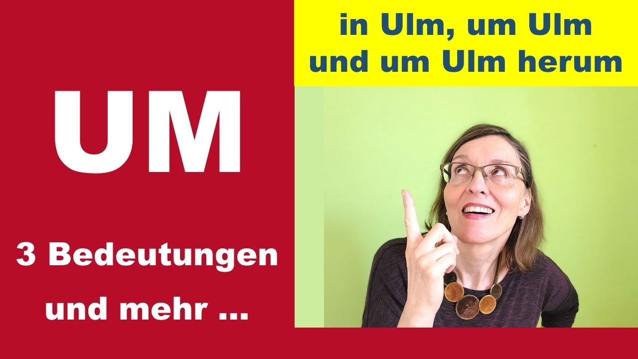 Für diese verschiedenen Dinge könnt ihr die Präposition UM benutzen (Deutsch B2)