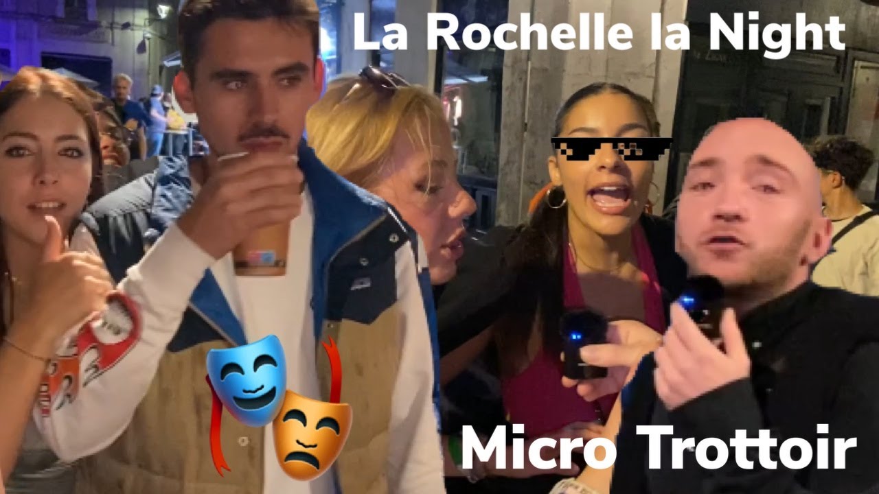 MICRO TROTTOIR LA ROCHELLE LA NUIT SOIRÉE OBJECTIF