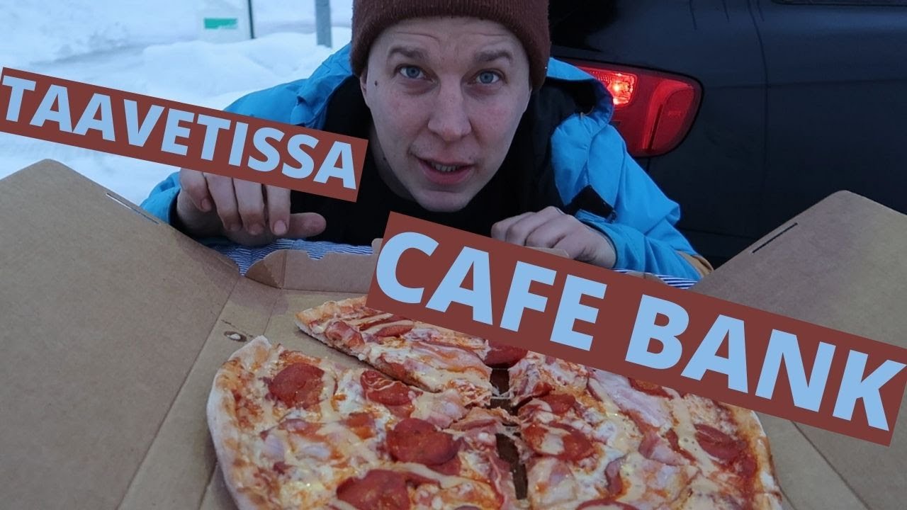 Pizza-arvostelu pt9. - Taavetti, Cafe bank