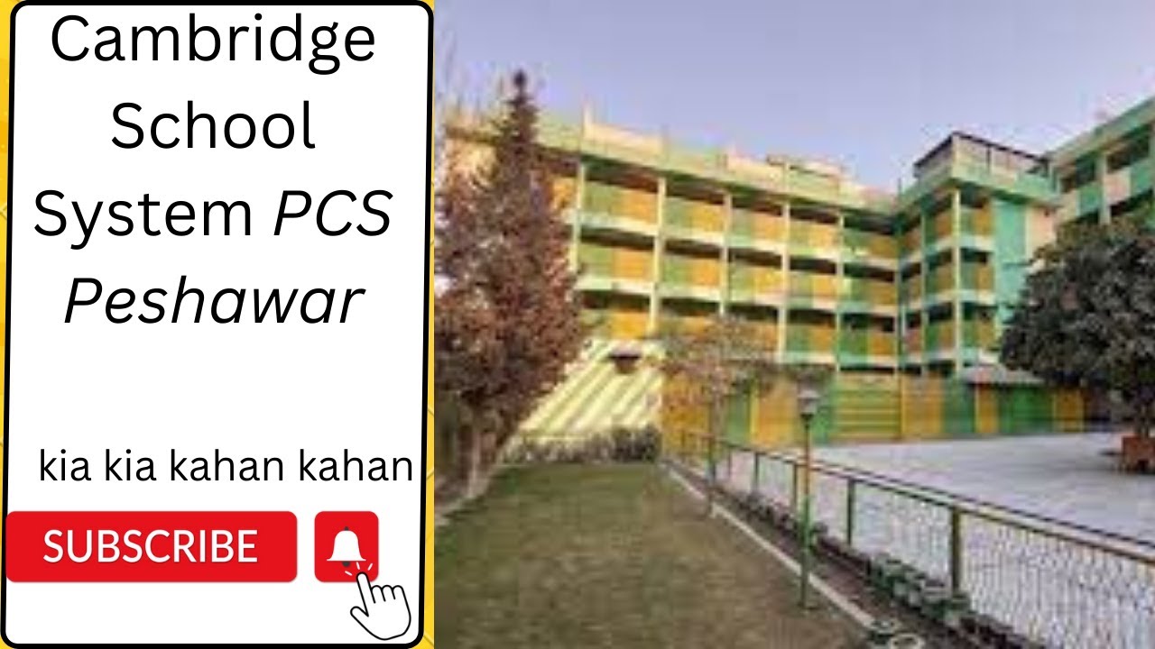 Cambridge School System PCS Peshawar HD video