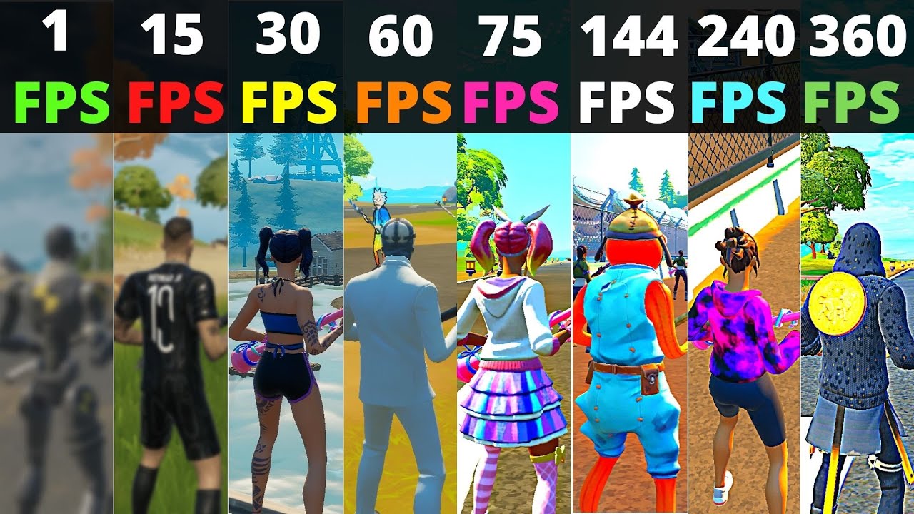 Fortnite 1Fps vs 5Fps vs 15Fps vs 30Fps vs 60Fps vs 75Fps vs 90Fps vs 120Fps vs 240Fps vs 360Fps