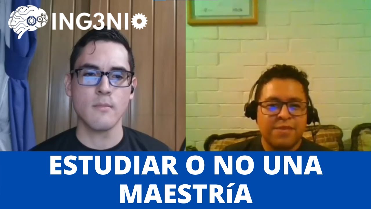 Estudiar o No Una MAESTRÍA ▶️ Podcast ING3NIO