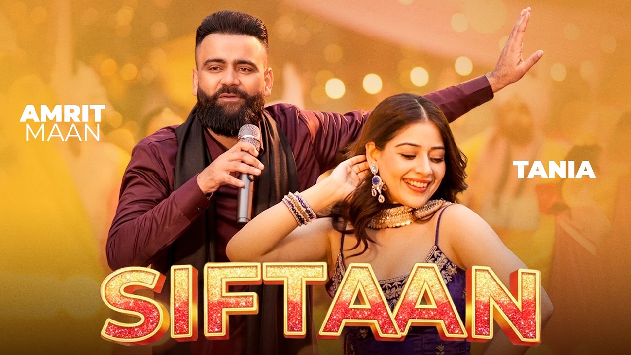 Siftaan (Lyrical) Amrit Maan | Tania | Neeru Bajwa | Jasmeen Akhtar | Jawaak | New Punjabi Song 2026