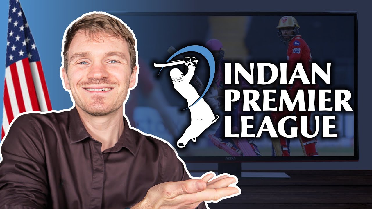 How to watch IPL Live anywhere: Quick Tutorial