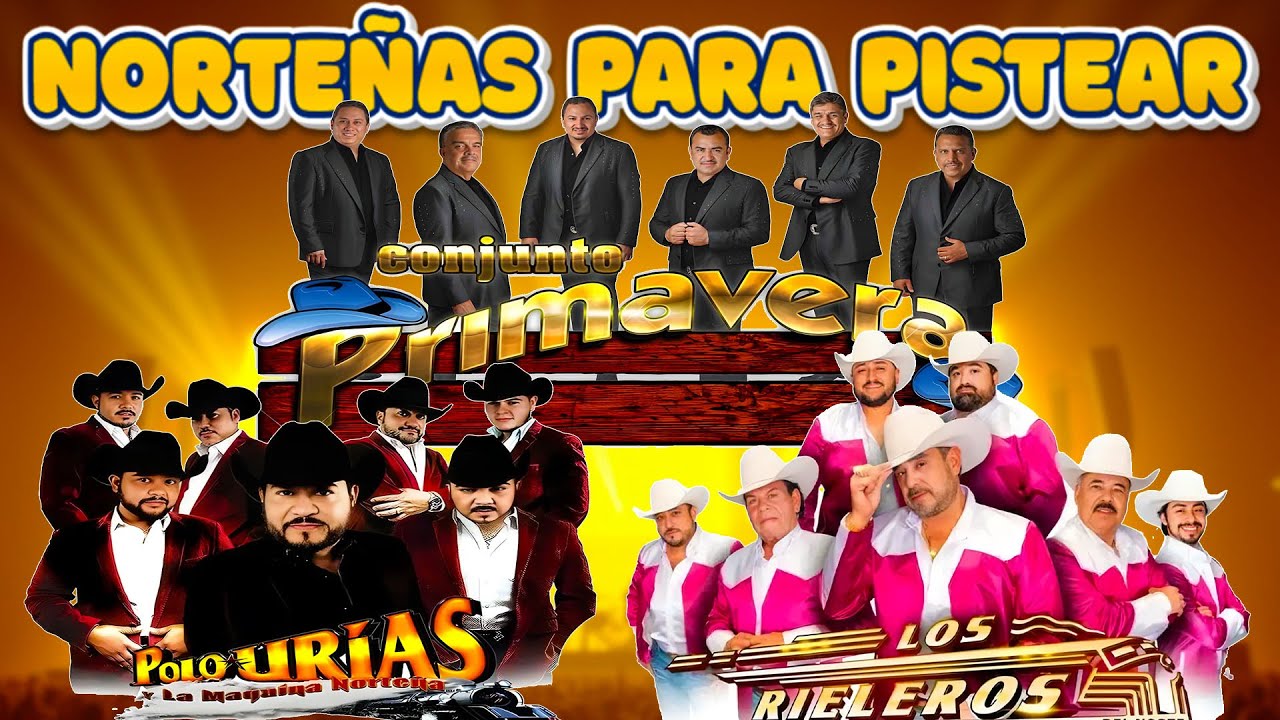 Puras Norteñas Viejitas Inolvidables 💿📻 Conjunto Primavera y Los Rieleros Del Norte y Polo Urias