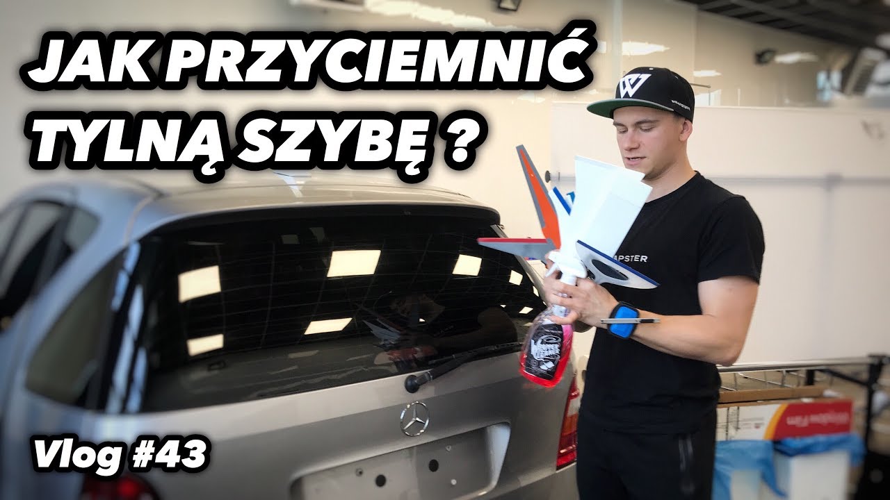 Jak Samodzielnie Przyciemnić Tylną Szybę? - Vlog #43