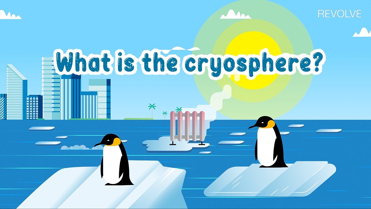 What Is the Cryosphere?