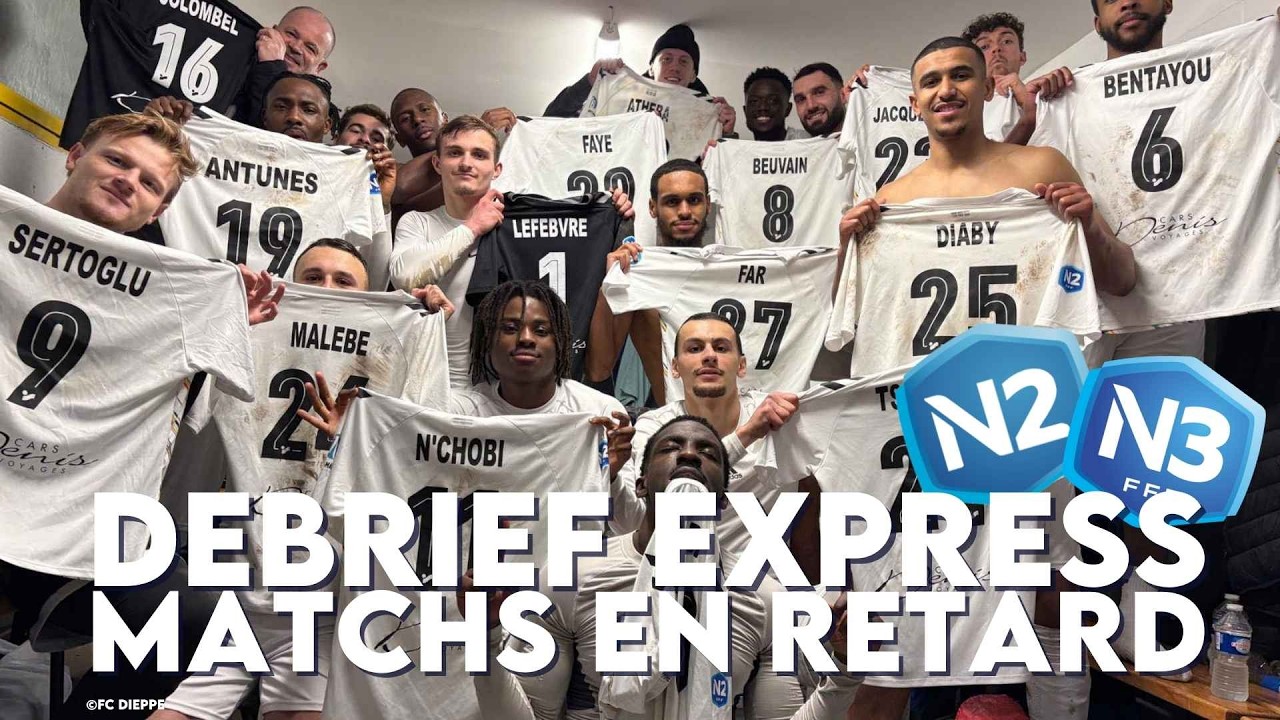 Le Débrief Express | National 2 - National 3 | Matchs en retard