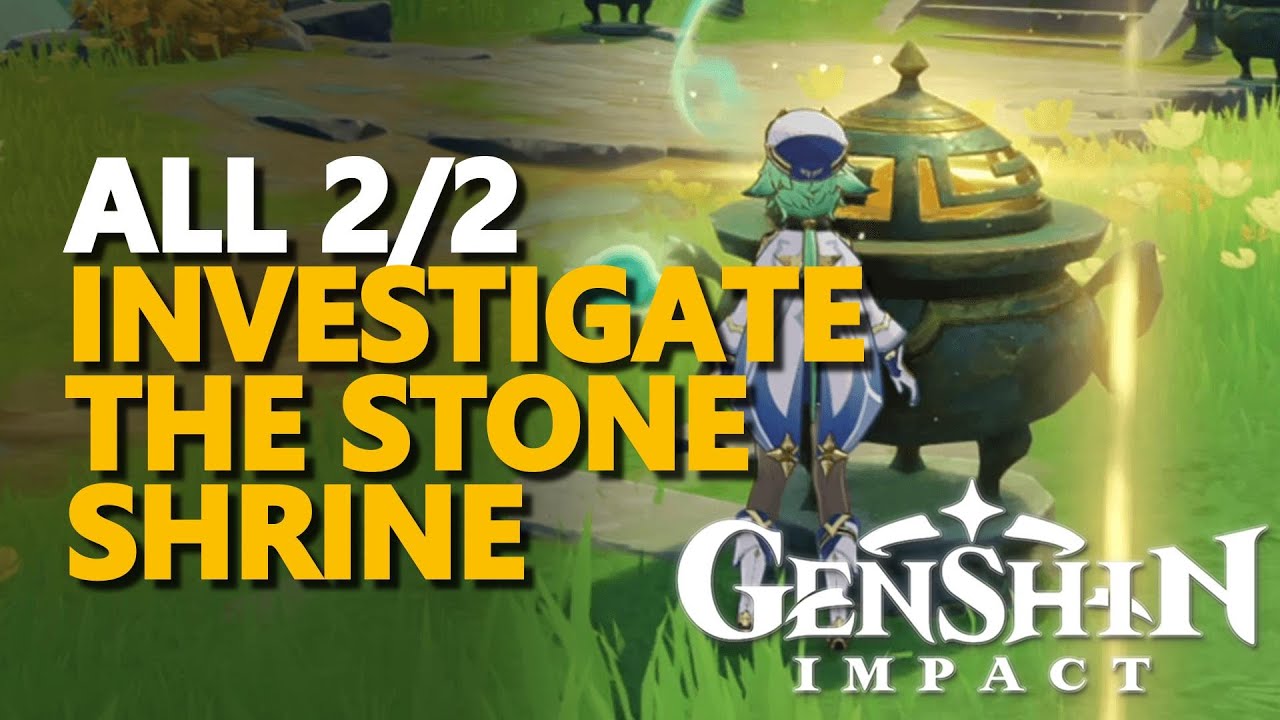 Investigate the stone shrine Genshin Impact