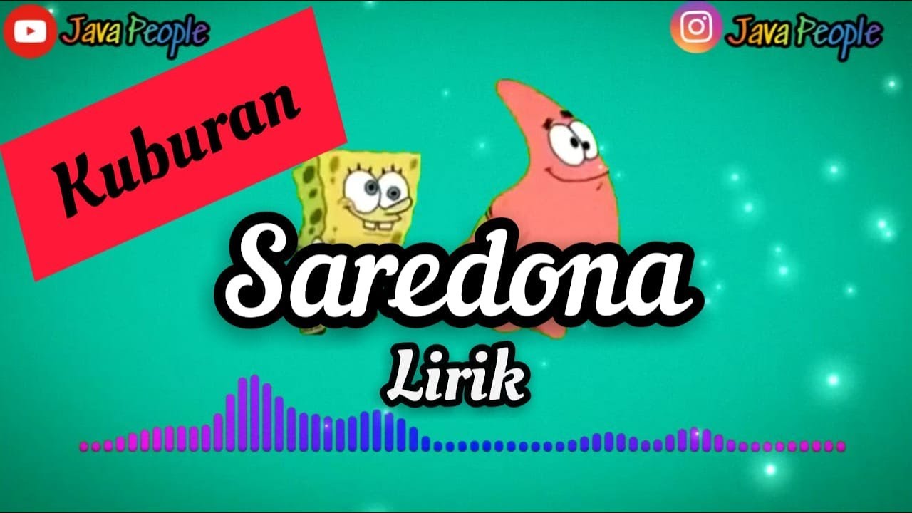 Saredona (lirik video) - kuburan