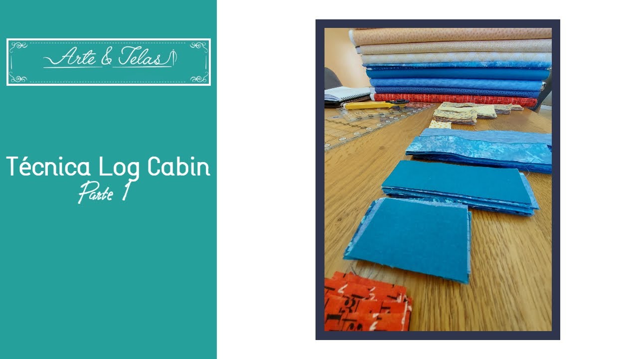 Técnica Log Cabin Parte 1 | Patchwork | Andrea Miani