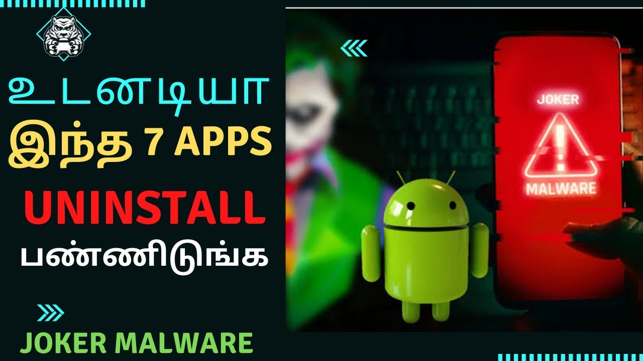 🔴Google எச்சரிக்கை! ஜோக்கர் வைரஸ்: உடனே இந்த 7 apps-ஐ uninstall பண்ணுங்க ❗️