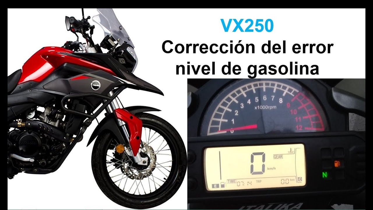 VX250 corrección error nivel gasolina