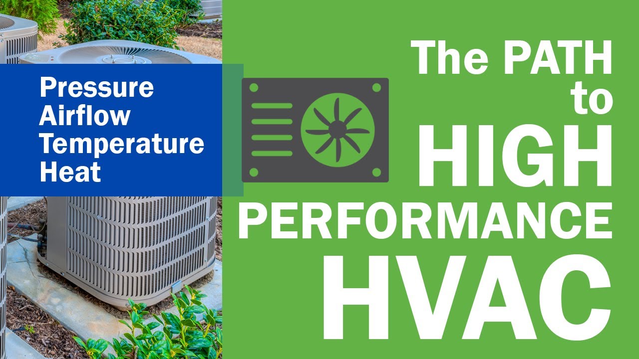 The PATH to High Performance HVAC:  A Step by Step Approach