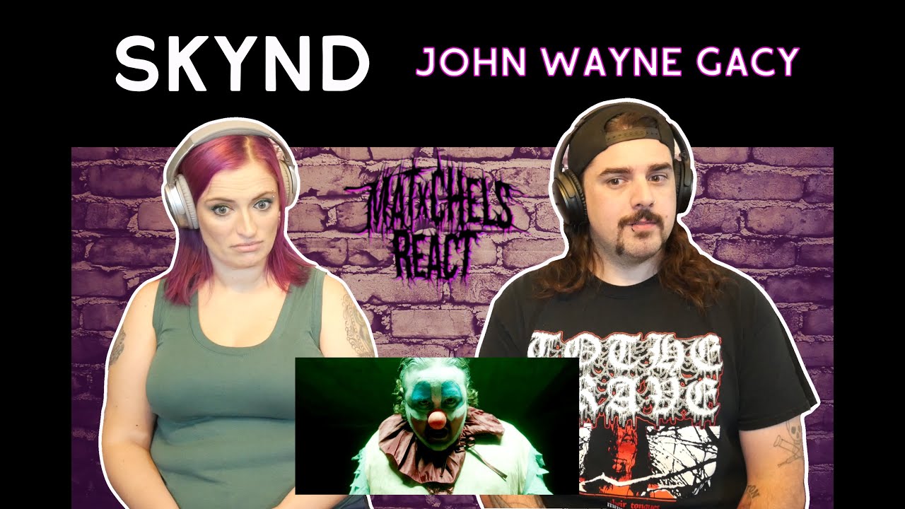 SKYND - John Wayne Gacy (React/Review)