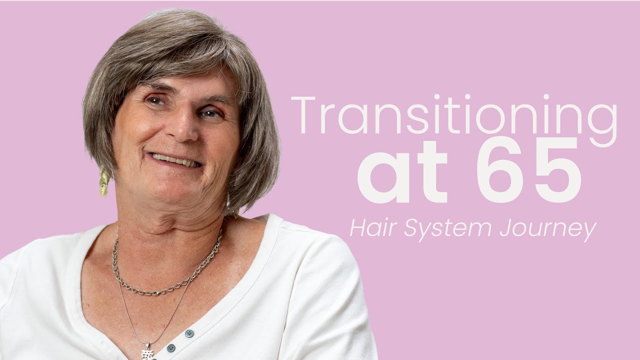 Hair Systems: A Transgender Woman's Perspective on Their Meaning in Life