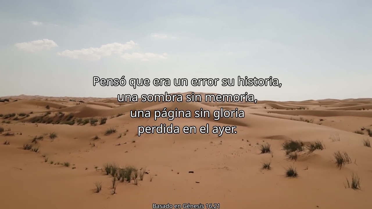 CANCIÓN-POEMA  “Agar… usada y desplazada”-Génesis 16,21