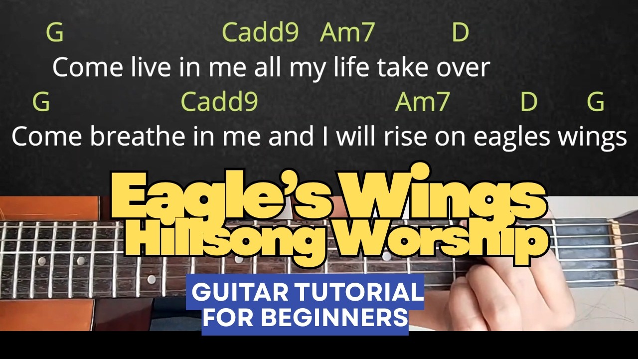 Eagles wings|Hillsong Worship|Guitar Tutorial for Beginners