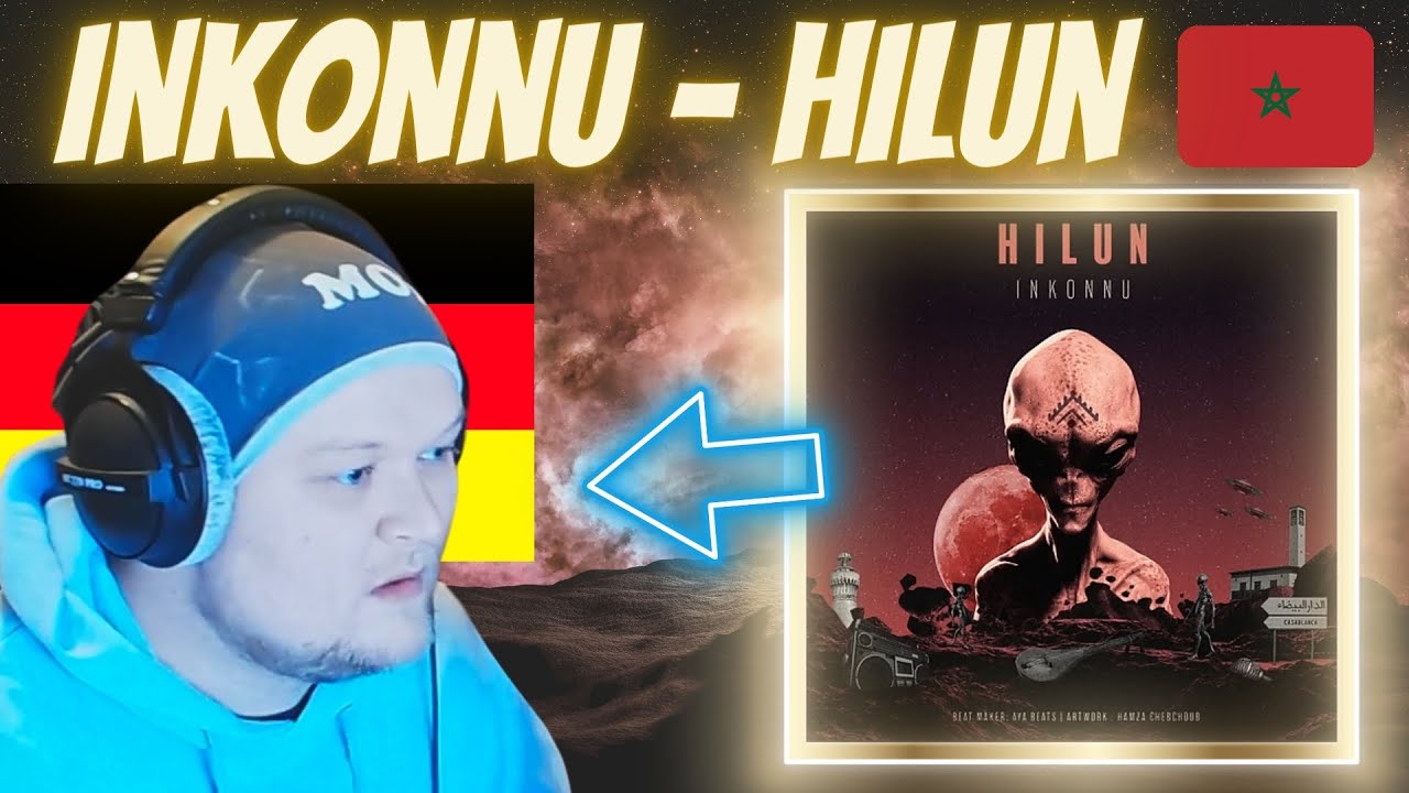 🇲🇦 INKONNU - HILUN | German rapper reacts