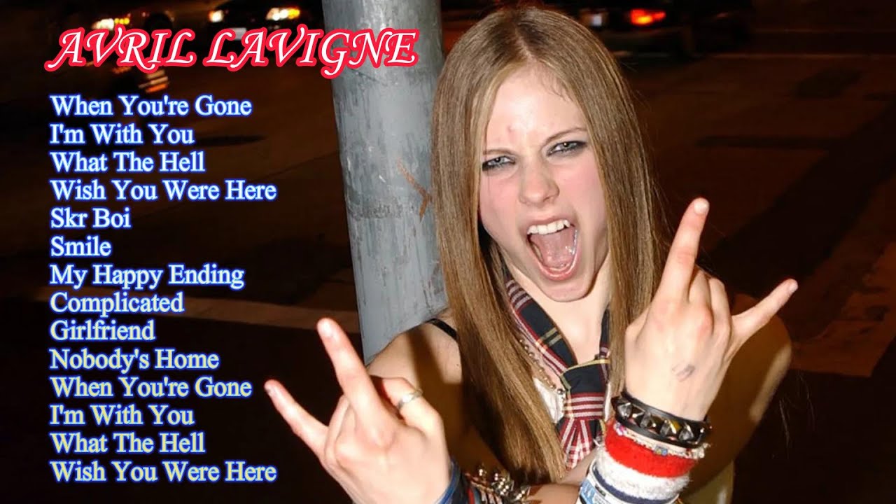 Full Playlist Avril Lavigne  Lagu Hits dari Tahun 2000 an