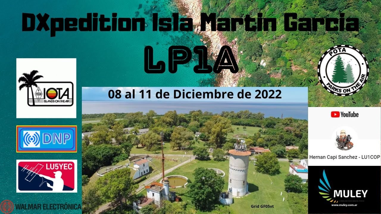 LP1A - DXpedition Isla Martin Garcia - Informacion y detalles operativos