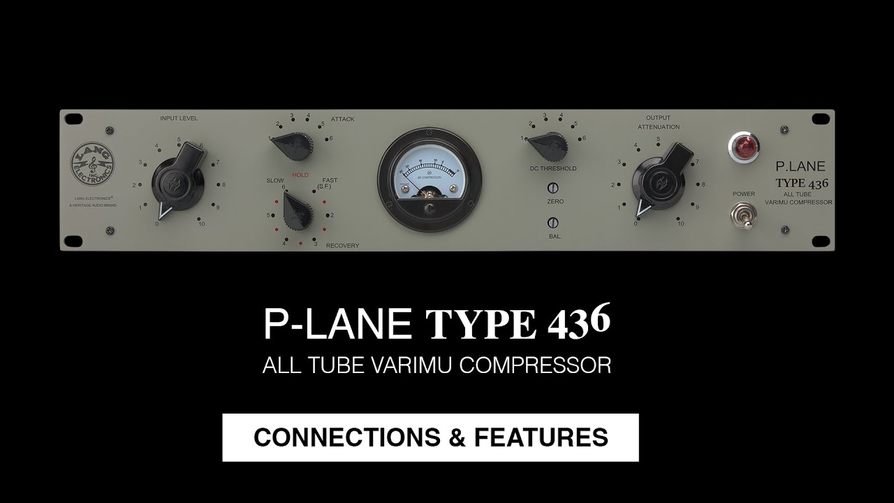 LANG Electronics Inc. - Компрессор P.LANE Type 436, полностью ламповый, Vari-Mu. Соединения и хар...
