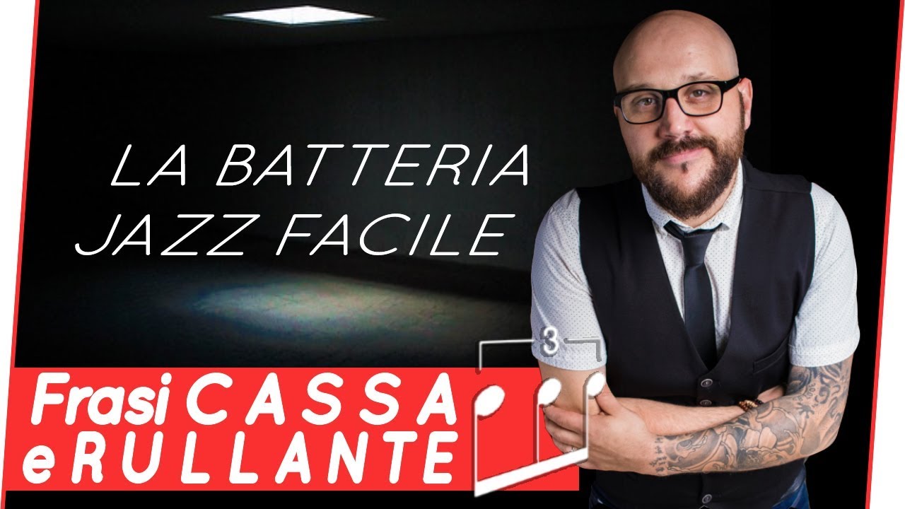 Frasi cassa e rullante (TERZINA) - La Batteria Jazz FACILE #6