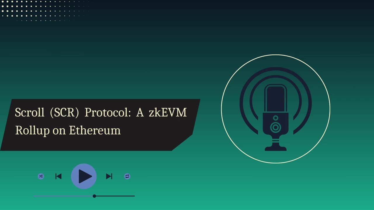 Scroll (SCR) Protocol: A zkEVM Rollup on Ethereum