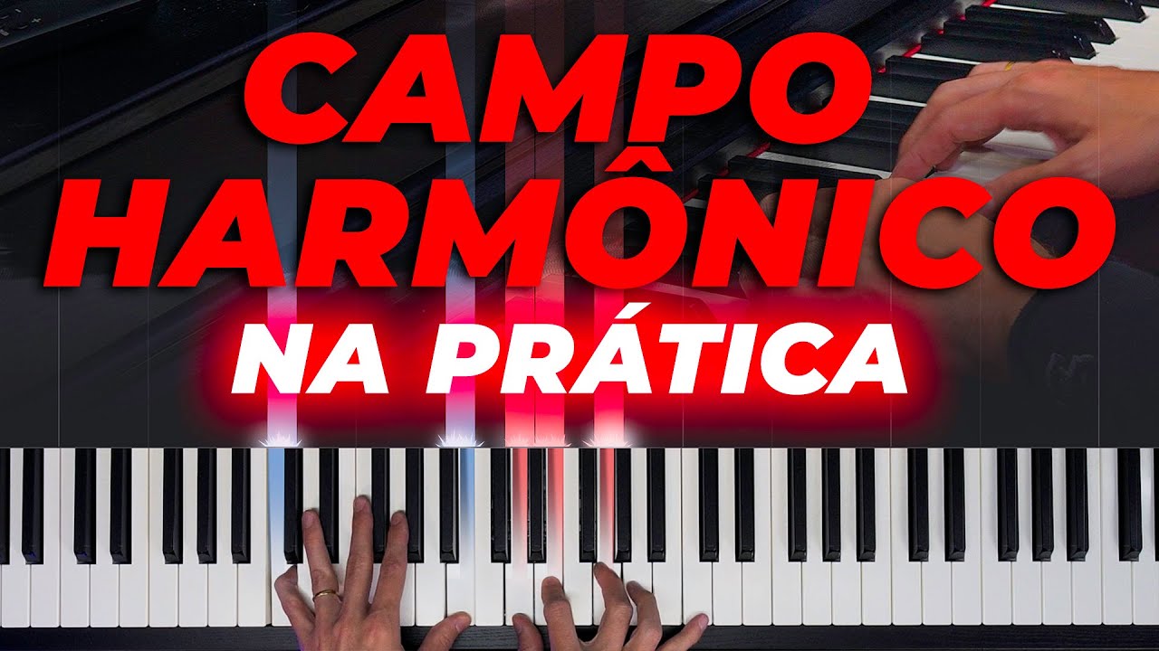 Aula de Campo Harmônico na Prática e sem enrolação 🎹