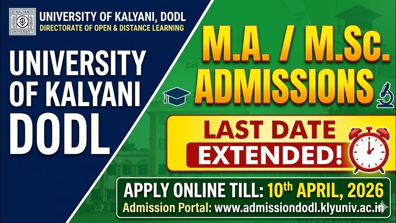 Kalyani University DODL- M.A./M.Sc. Programmes Application Date Extended....