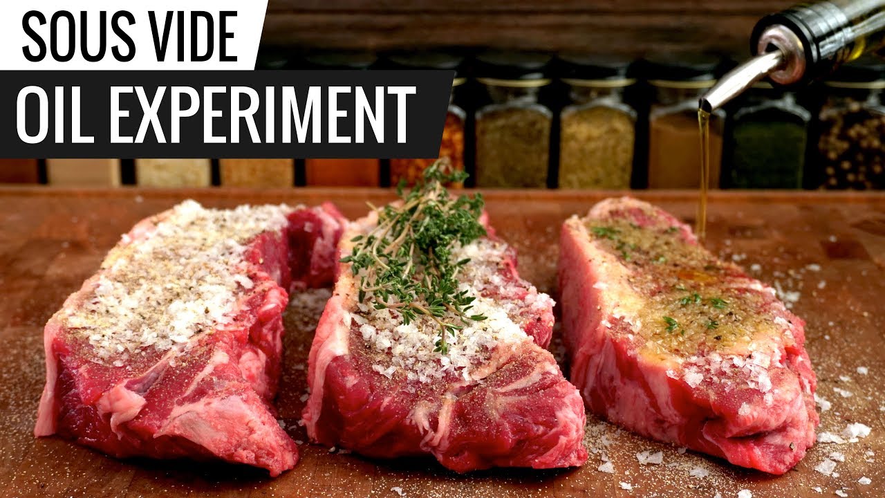 Sous Vide OIL EXPERIMENT - Is Seasoned Oil Amazing with Sous Vide?