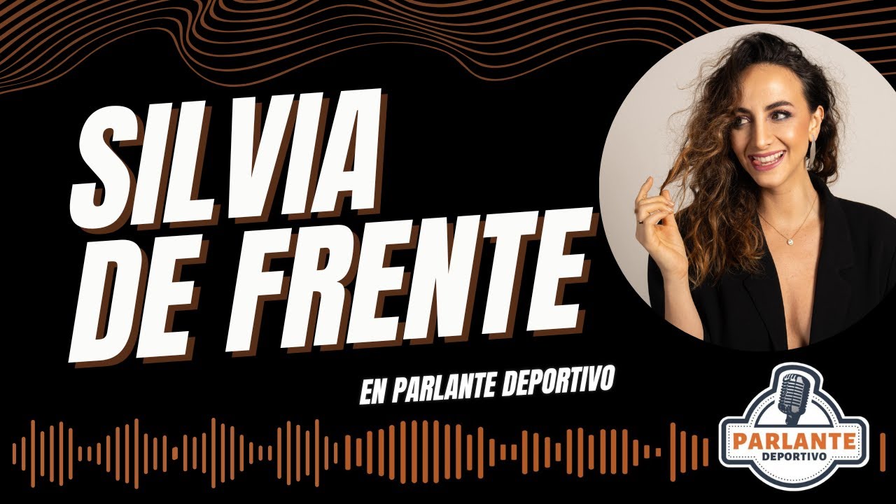 Episodio 41 – SILVIA DE FRENTE