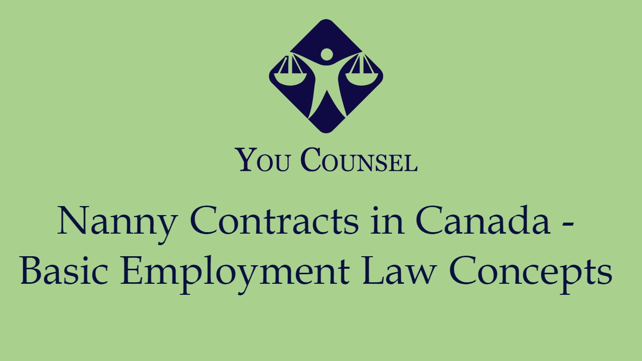 Nanny Contracts in Canada: Basic Employment Law Concepts