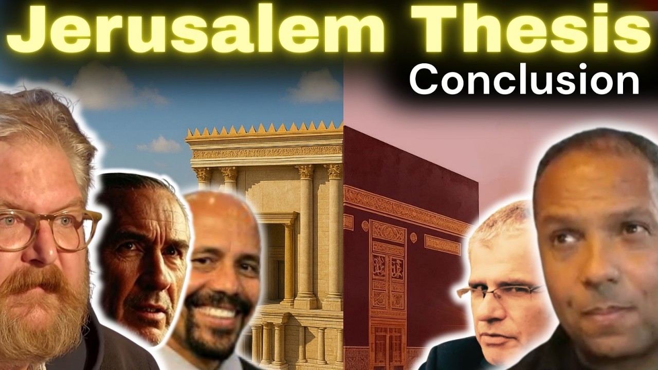 The Jerusalem Thesis pt6 - The Conclusion