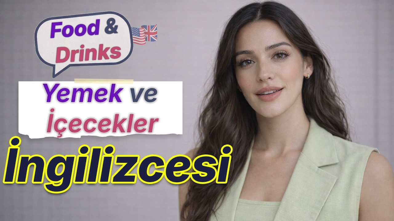 Kolay İngilizce A1 | Yiyecekler, İçecekler ve Meyveler