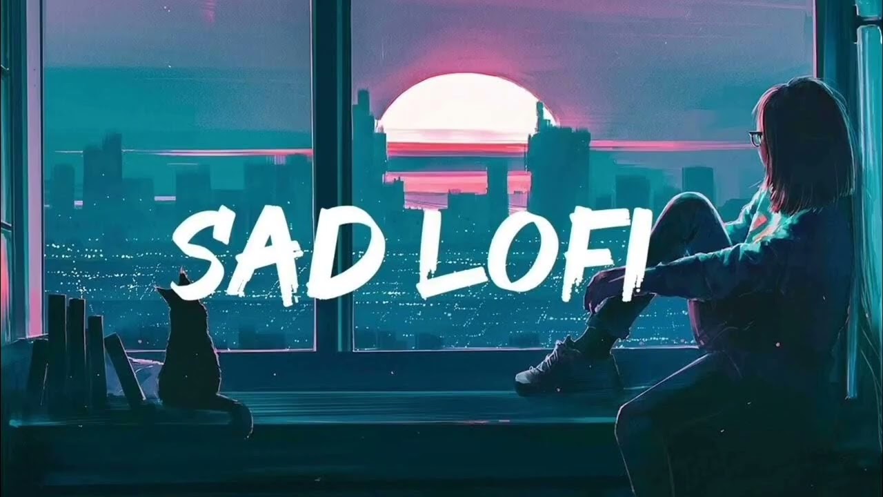 Sad Lofi Song Mood Off😔| Slowed Reverb Sad Song 2025| Heart TouchingSad Song😭#sad#Treding