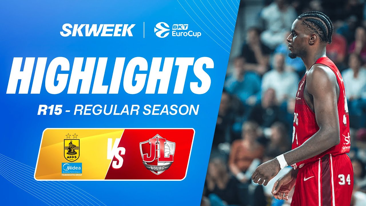 CAN BOURG DOMINATE IN GREECE ? - Aris Salonique vs Bourg-en-Bresse - EuroCup Highlights R15
