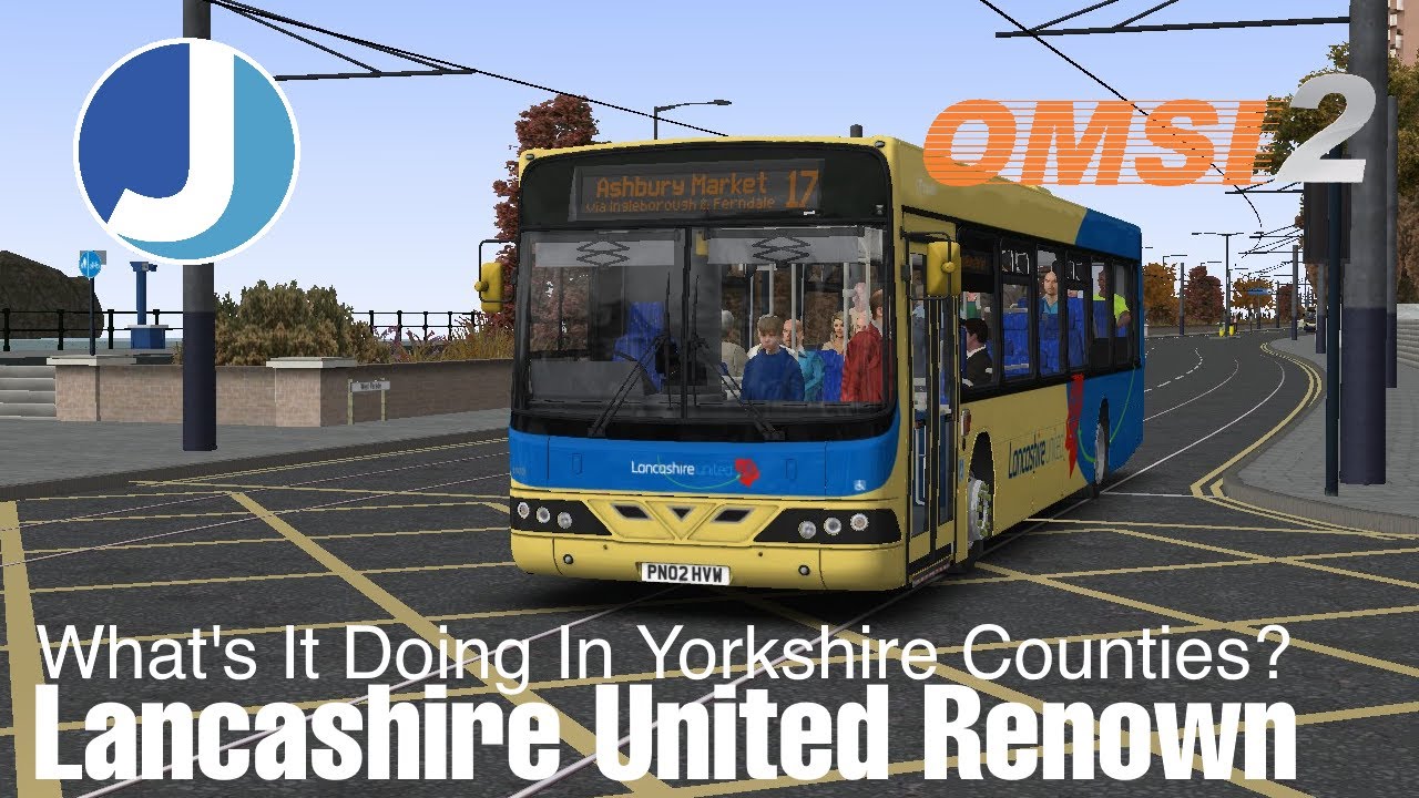 OMSI 2 | Studio Polygon Renown | Route 17 | Lancashire United