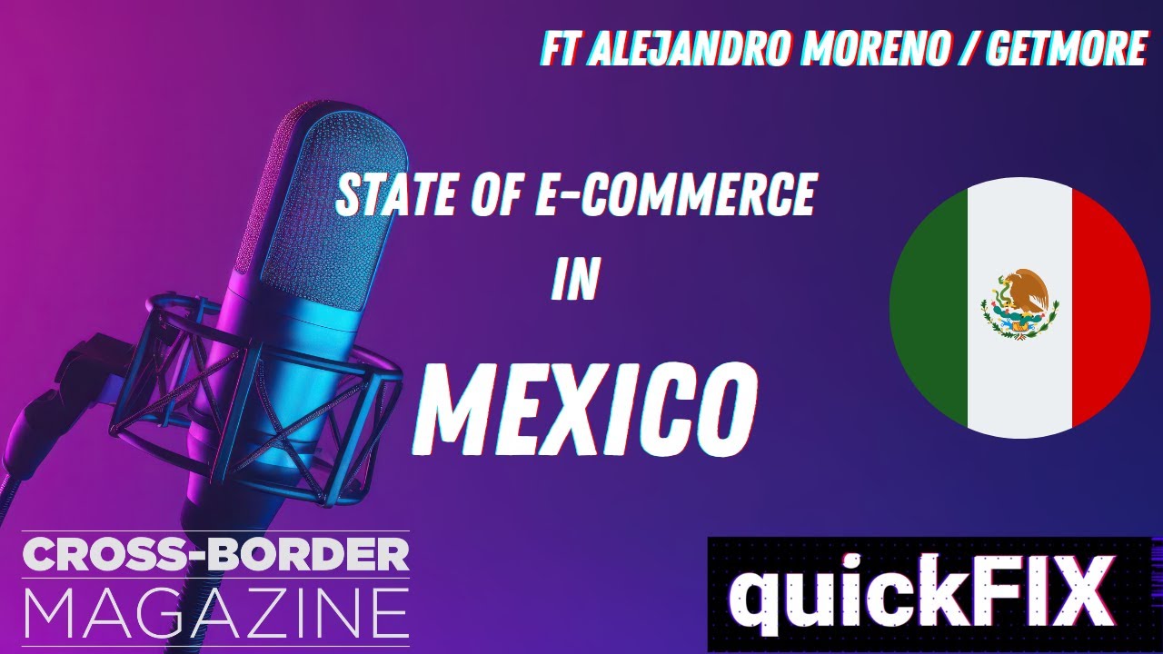 State of E-COMMERCE in MEXICO: Tips and tricks to be successful 🏆