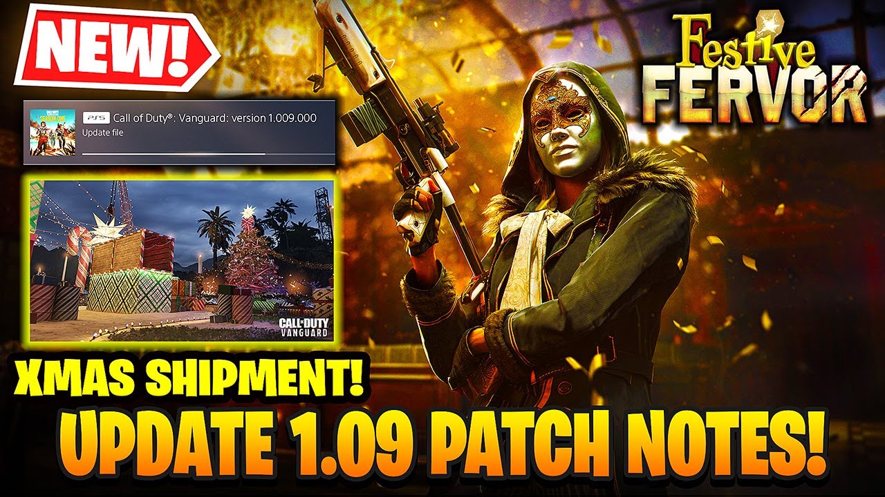NEW VANGUARD UPDATE 1.09! FESTIVE FERVOR EVENT, ATOMIC CAMO FIX, SHIPMAS + MORE! (1.09 Patch Notes)
