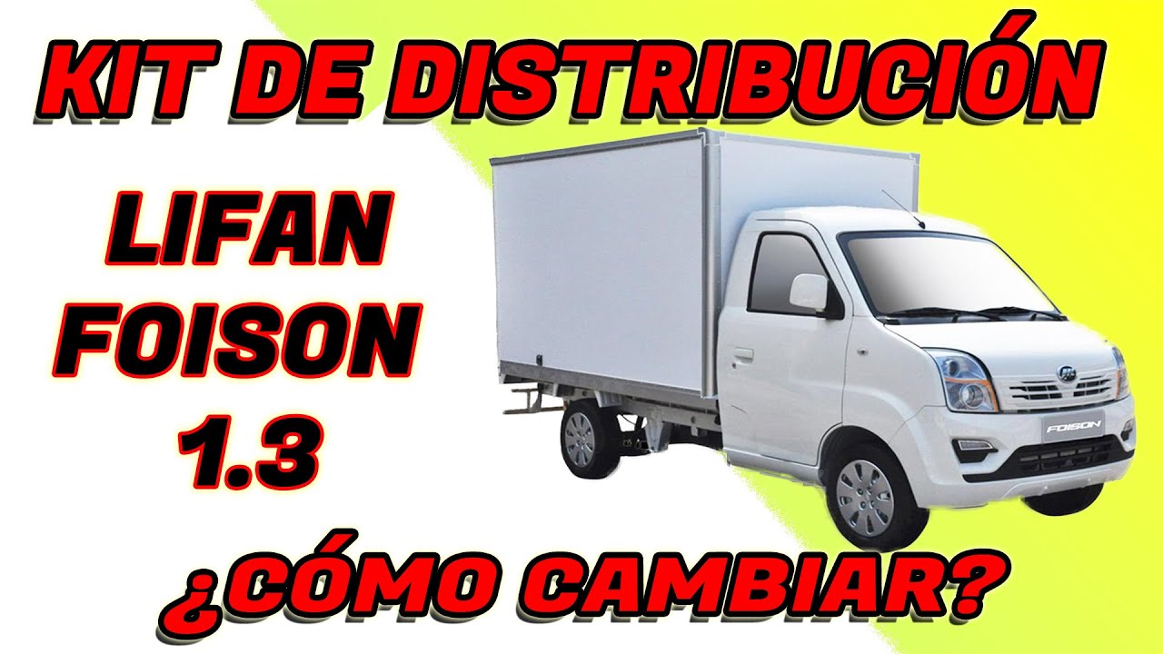 Como Hacer Cambio de Correa Dentada - Kit de Distribución Lifan Foison Motor 1.3